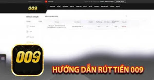 Giao dịch hướng dẫn rút tiền 009 Casino thực hiện nhanh chóng