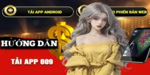 Điều kiện bắt buộc cho việc tải app 009 Casino thành công