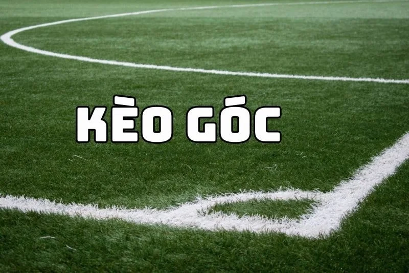 Kèo  phạt góc là gì?